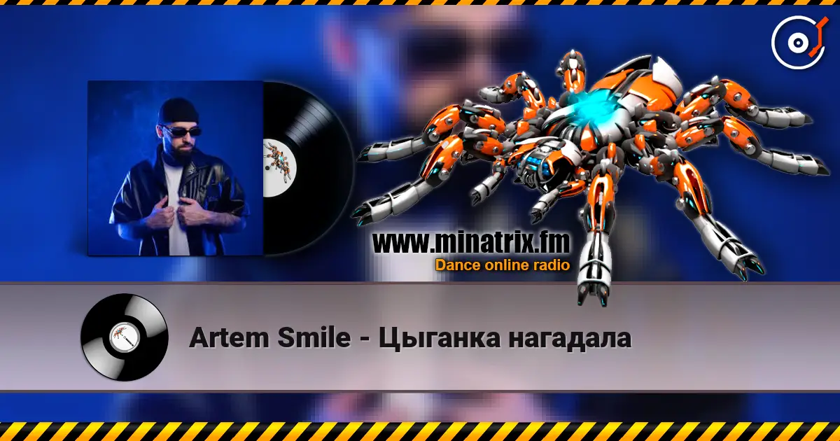 Artem Smile - Цыганка нагадала escuchar online en alta calidad | Minatrix.FM