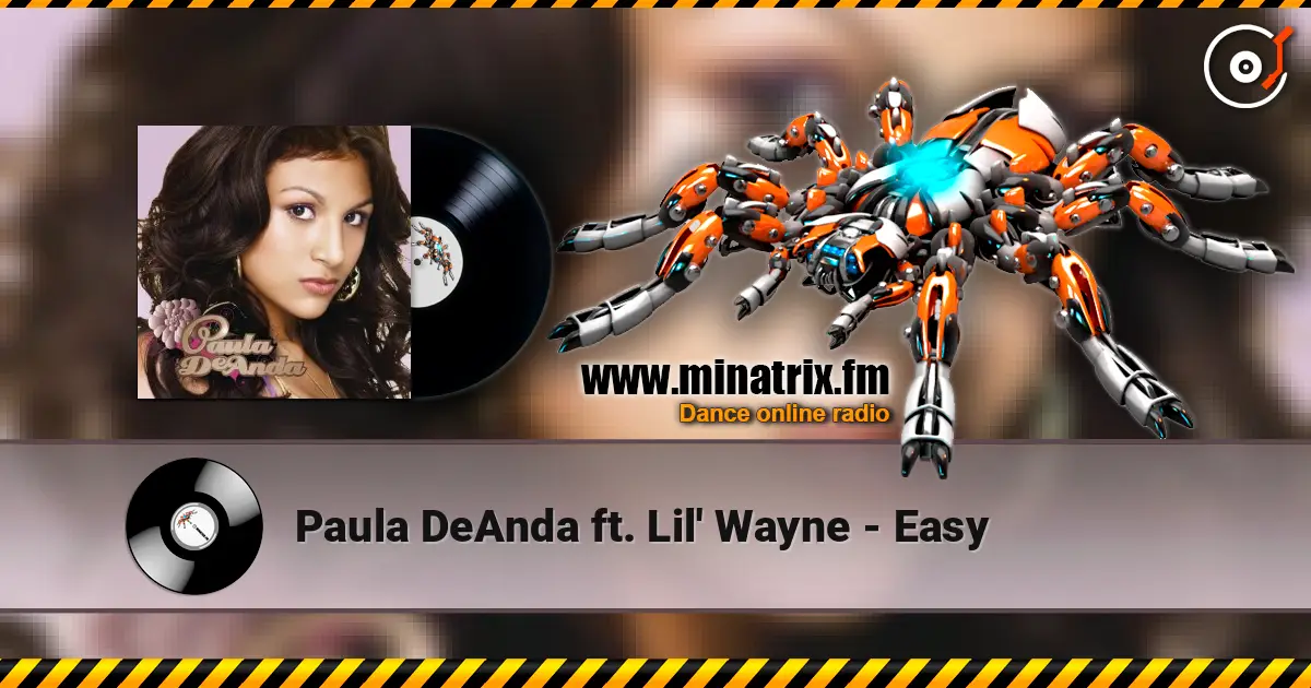 Paula DeAnda ft. Lil' Wayne - Easy escuchar online en alta calidad | Minatrix.FM