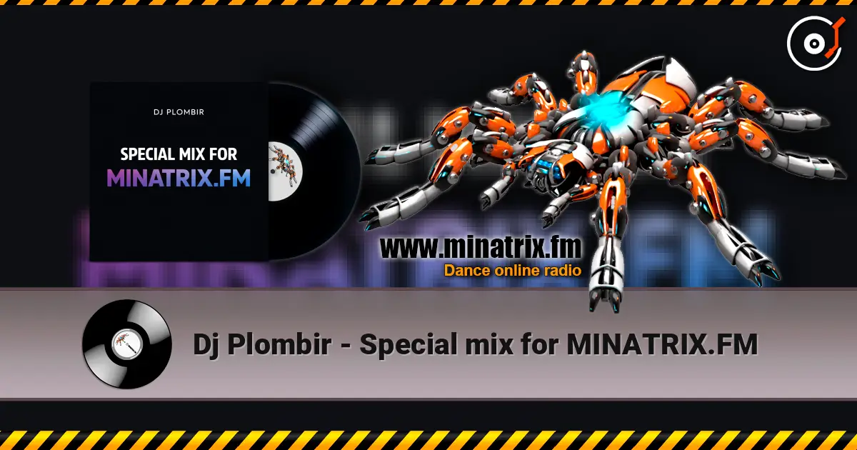 Dj Plombir - Special mix for MINATRIX.FM escuchar online en alta calidad | Minatrix.FM