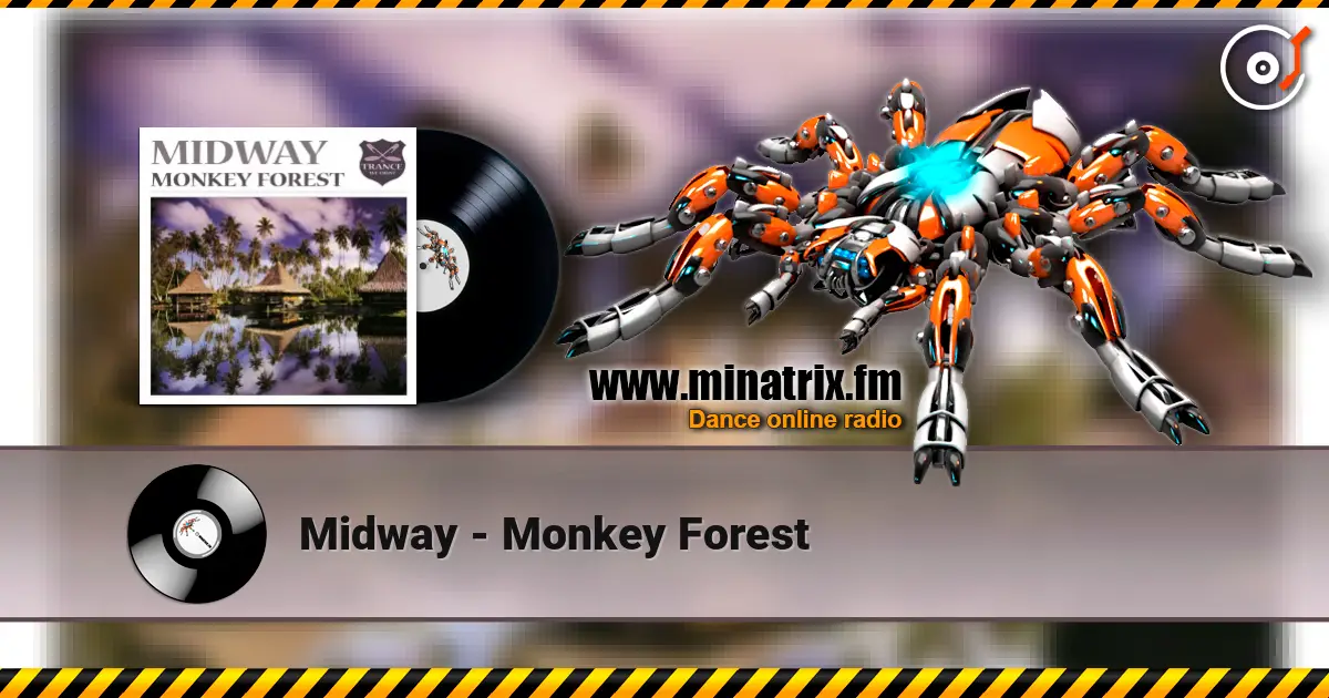 Midway - Monkey Forest escuchar online en alta calidad | Minatrix.FM