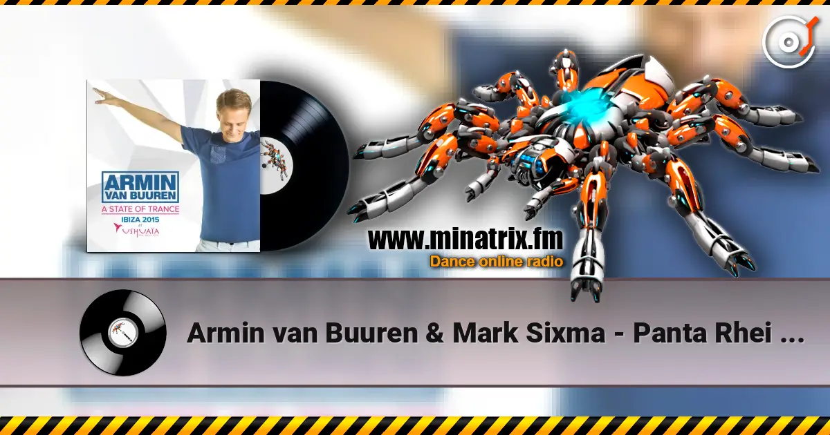 Armin van Buuren & Mark Sixma - Panta Rhei (Original Mix) escuchar online en alta calidad | Minatrix.FM
