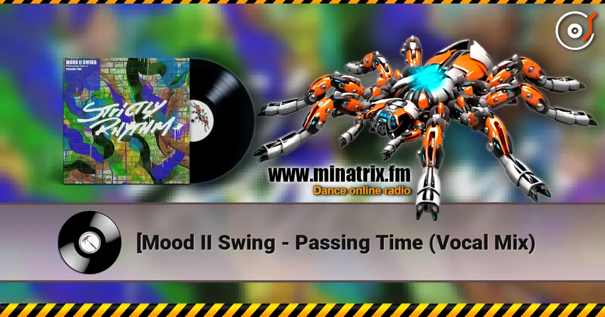 [Mood II Swing - Passing Time (Vocal Mix) escuchar online en alta calidad | Minatrix.FM