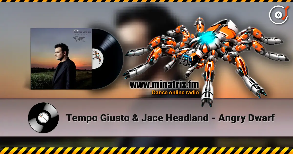 Tempo Giusto & Jace Headland - Angry Dwarf escuchar online en alta calidad | Minatrix.FM
