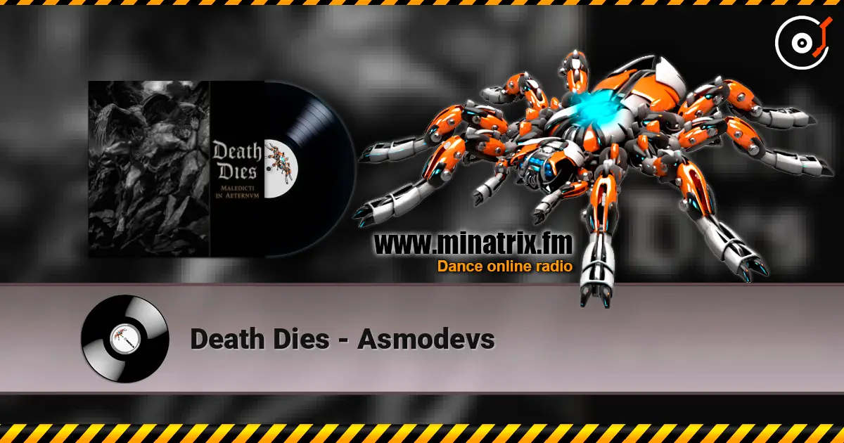 Death Dies - Asmodevs escuchar online en alta calidad | Minatrix.FM