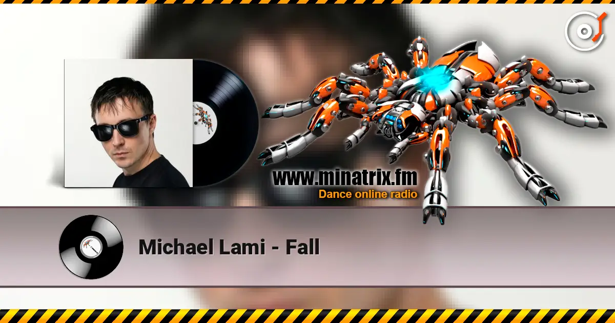 Michael Lami - Fall escuchar online en alta calidad | Minatrix.FM