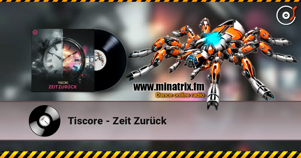 Tiscore - Zeit Zurück escuchar online en alta calidad | Minatrix.FM