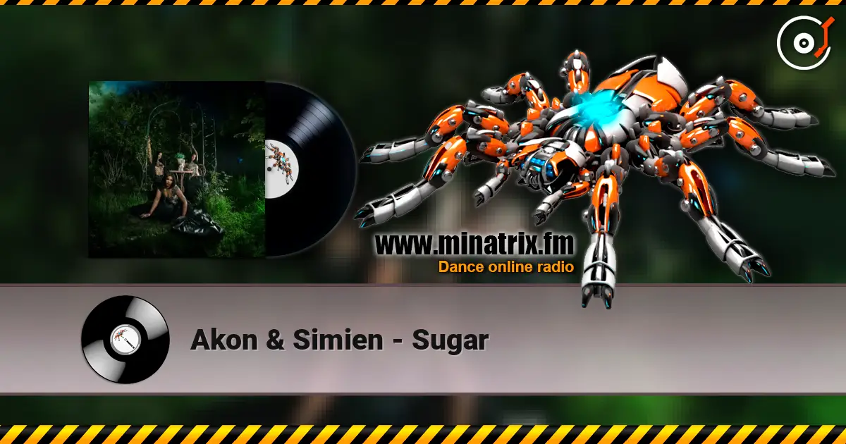 Akon & Simien - Sugar escuchar online en alta calidad | Minatrix.FM
