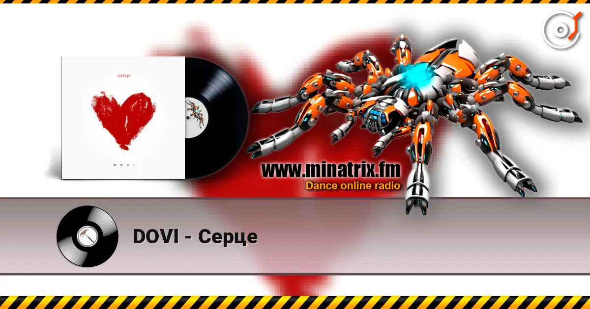 DOVI - Серце escuchar online en alta calidad | Minatrix.FM