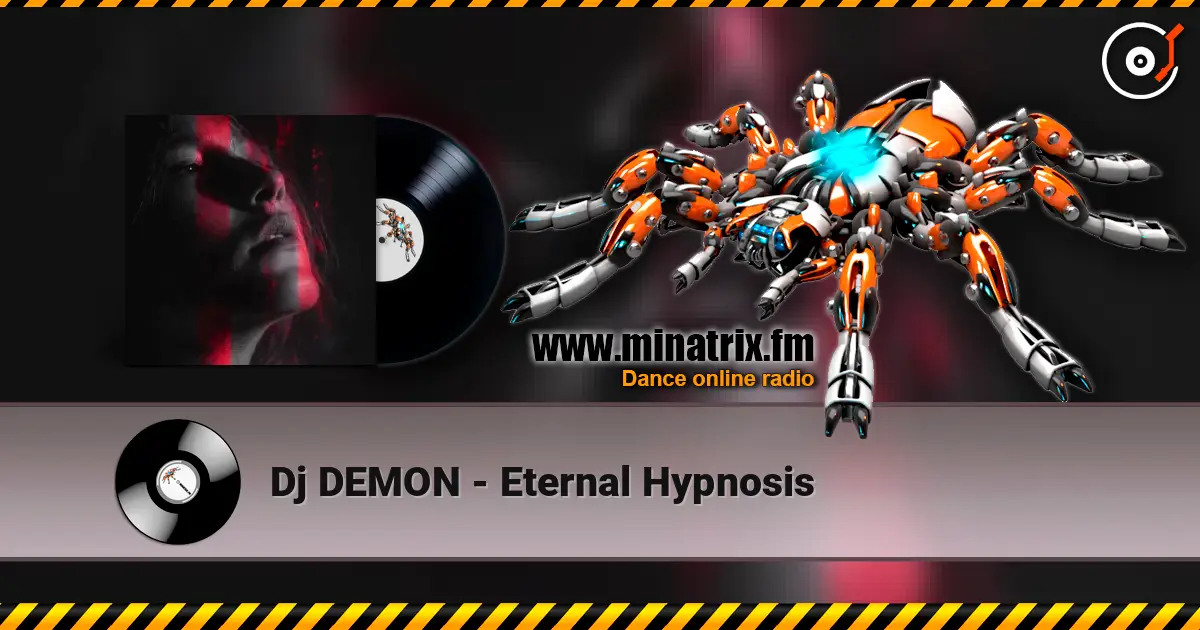 Dj DEMON - Eternal Hypnosis escuchar online en alta calidad | Minatrix.FM