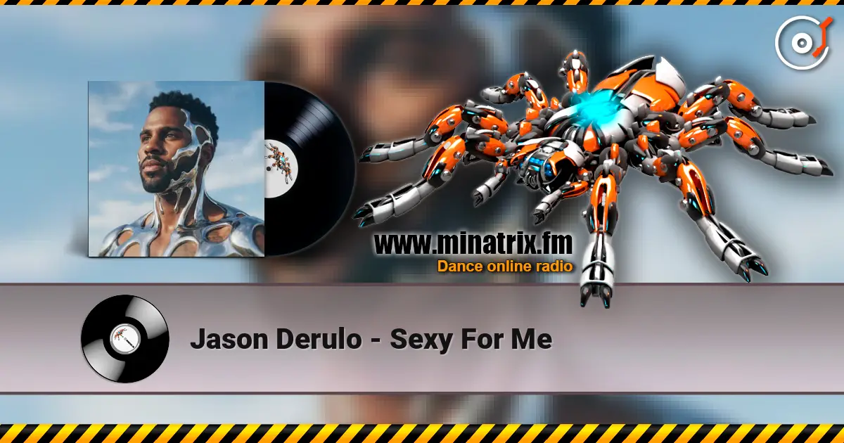 Jason Derulo - Sexy For Me escuchar online en alta calidad | Minatrix.FM