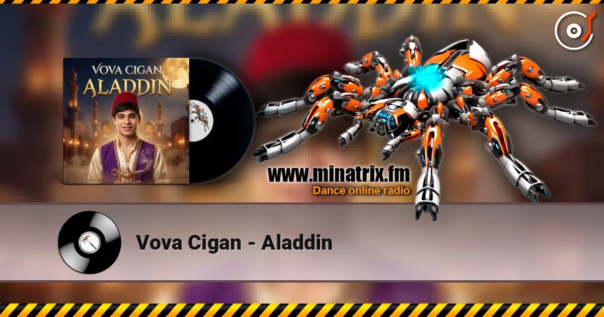 Vova Cigan - Aladdin escuchar online en alta calidad | Minatrix.FM