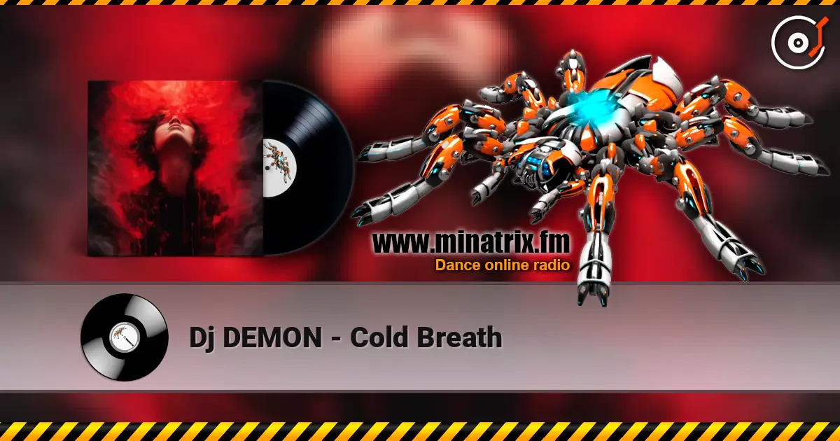 Dj DEMON - Cold Breath escuchar online en alta calidad | Minatrix.FM