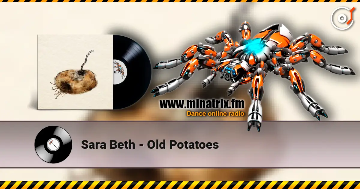 Sara Beth - Old Potatoes escuchar online en alta calidad | Minatrix.FM