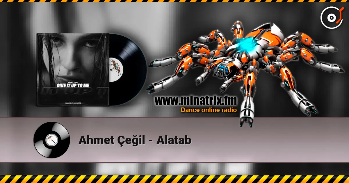 Ahmet Çeğil - Alatab escuchar online en alta calidad | Minatrix.FM