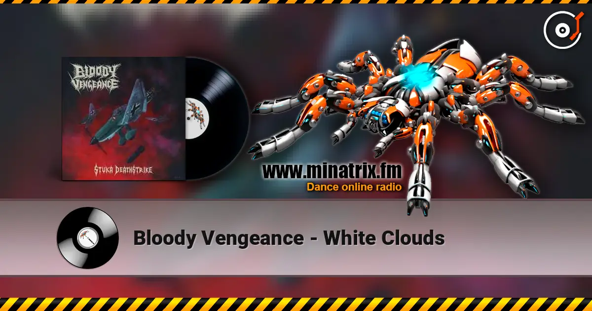 Bloody Vengeance - White Clouds escuchar online en alta calidad | Minatrix.FM