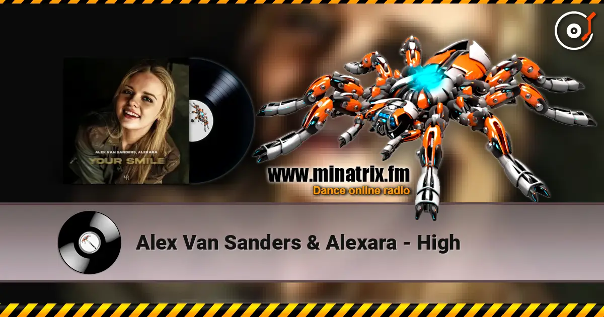Alex Van Sanders & Alexara - High escuchar online en alta calidad | Minatrix.FM