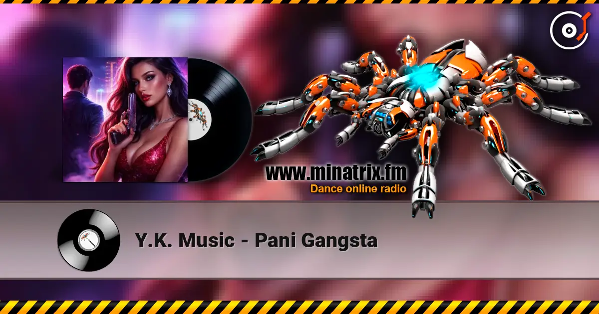 Y.K. Music - Pani Gangsta escuchar online en alta calidad | Minatrix.FM