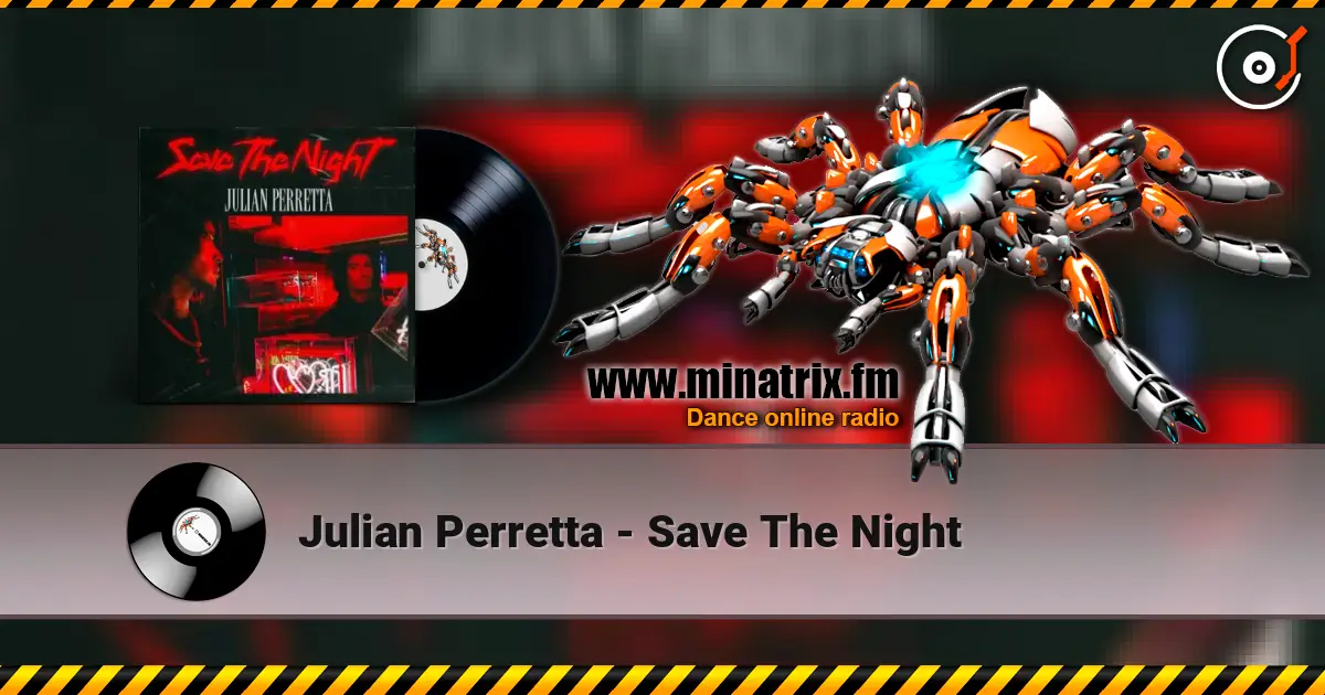 Julian Perretta - Save The Night escuchar online en alta calidad | Minatrix.FM