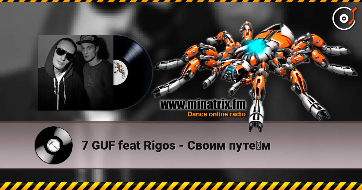 7 GUF feat Rigos - Своим путём escuchar online en alta calidad | Minatrix.FM
