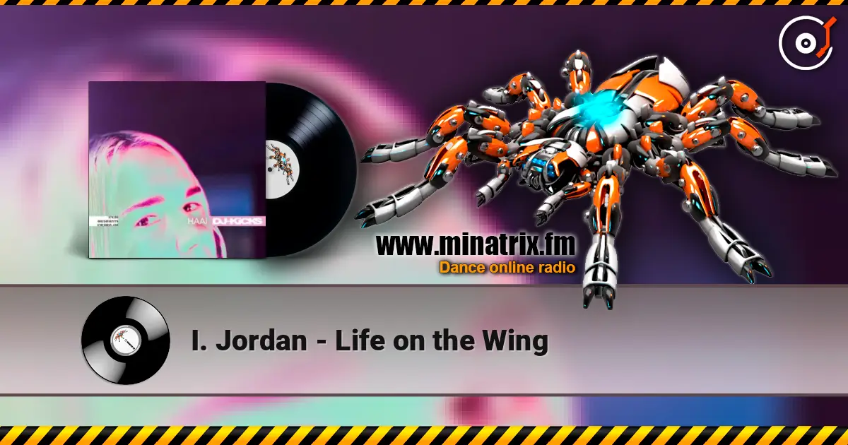 I. Jordan - Life on the Wing escuchar online en alta calidad | Minatrix.FM