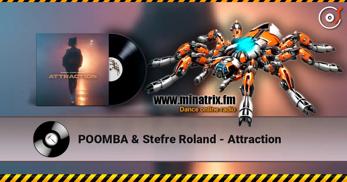 POOMBA & Stefre Roland - Attraction escuchar online en alta calidad | Minatrix.FM