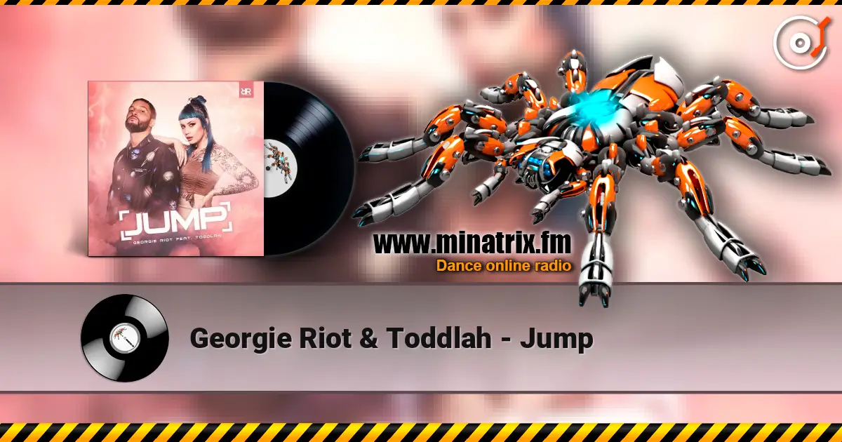 Georgie Riot & Toddlah - Jump escuchar online en alta calidad | Minatrix.FM