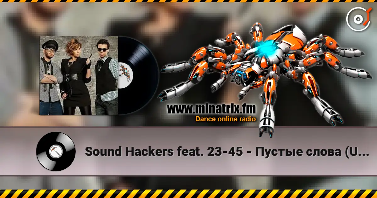 Sound Hackers feat. 23-45 - Пустые слова (Ural Djs Edit) escuchar online en alta calidad | Minatrix.FM