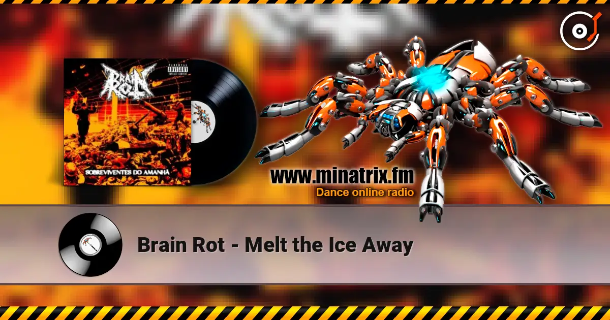 Brain Rot - Melt the Ice Away escuchar online en alta calidad | Minatrix.FM
