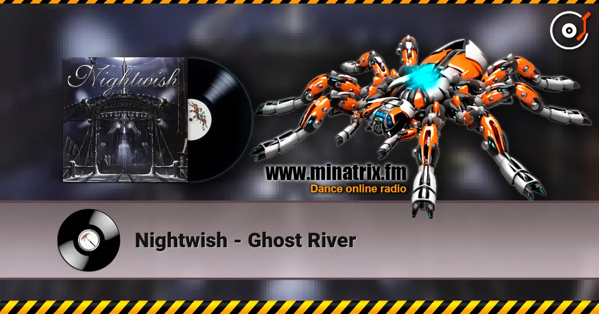 Nightwish - Ghost River escuchar online en alta calidad | Minatrix.FM