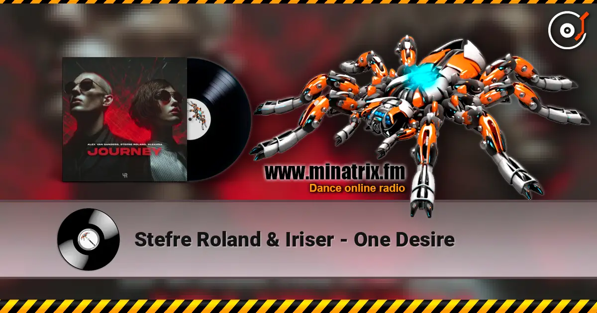 Stefre Roland & Iriser - One Desire escuchar online en alta calidad | Minatrix.FM
