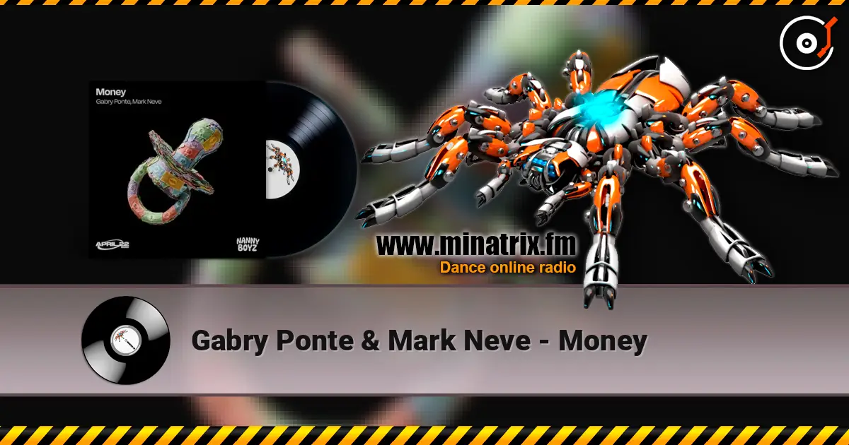 Gabry Ponte & Mark Neve - Money escuchar online en alta calidad | Minatrix.FM