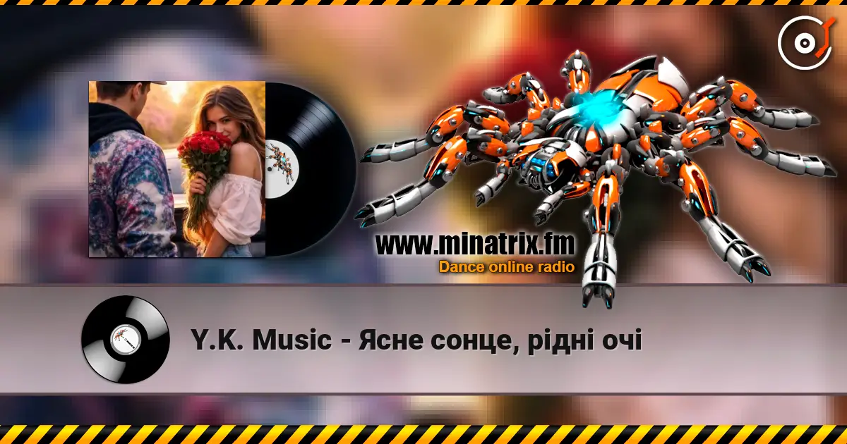 Y.K. Music - Ясне сонце, рідні очі escuchar online en alta calidad | Minatrix.FM