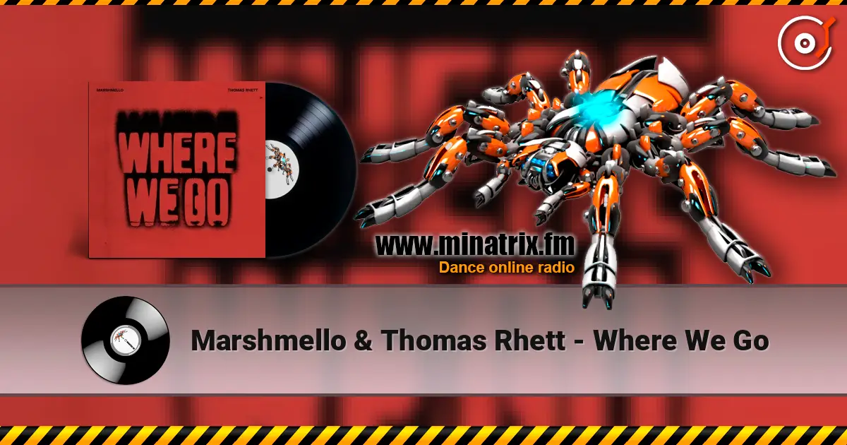 Marshmello & Thomas Rhett - Where We Go escuchar online en alta calidad | Minatrix.FM