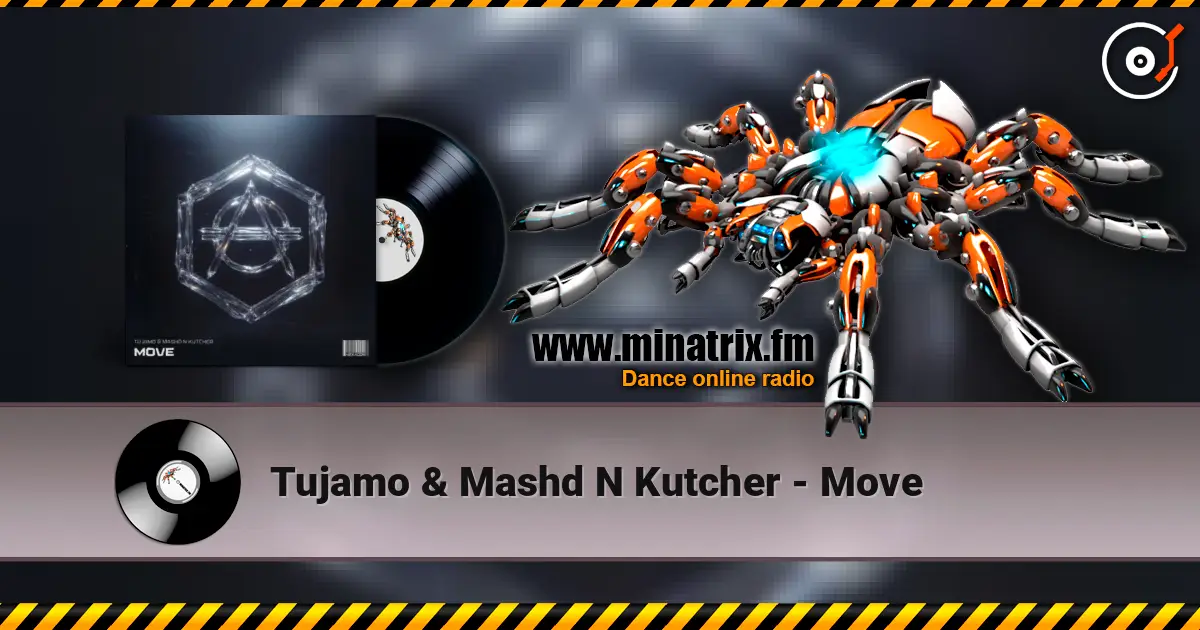 Tujamo & Mashd N Kutcher - Move escuchar online en alta calidad | Minatrix.FM
