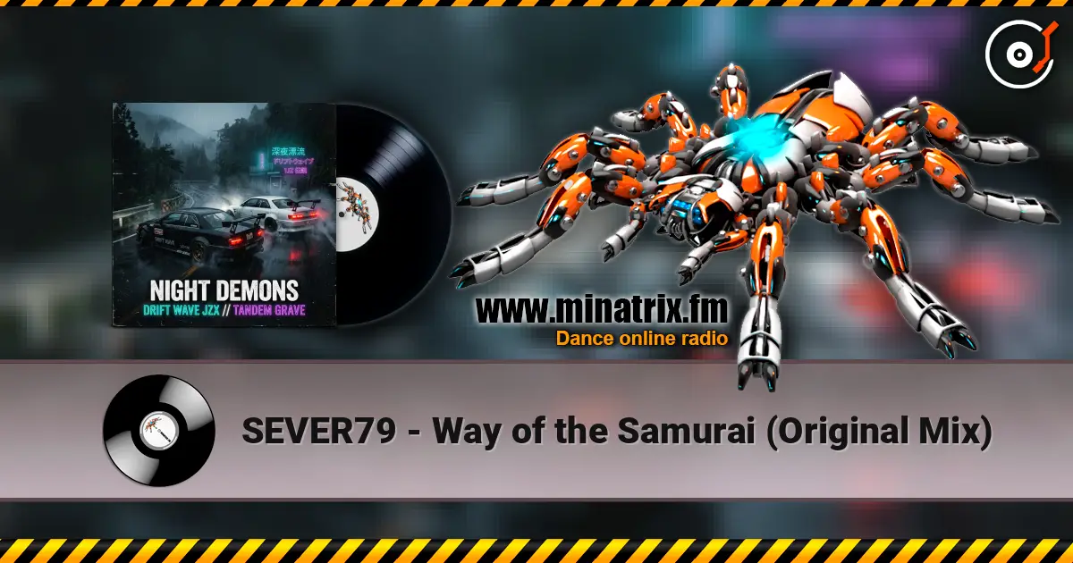 SEVER79 - Way of the Samurai (Original Mix) escuchar online en alta calidad | Minatrix.FM