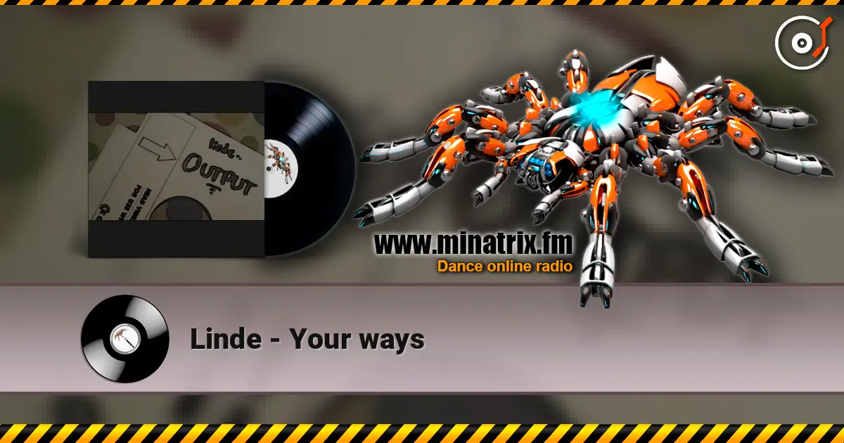 Linde - Your ways escuchar online en alta calidad | Minatrix.FM