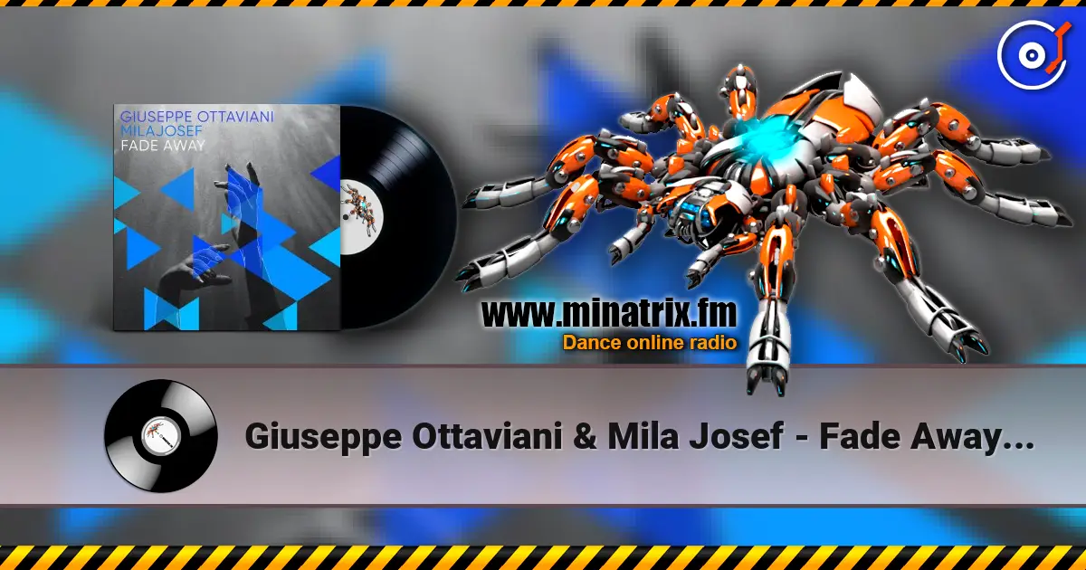 Giuseppe Ottaviani & Mila Josef - Fade Away (Extended Mix) escuchar online en alta calidad | Minatrix.FM