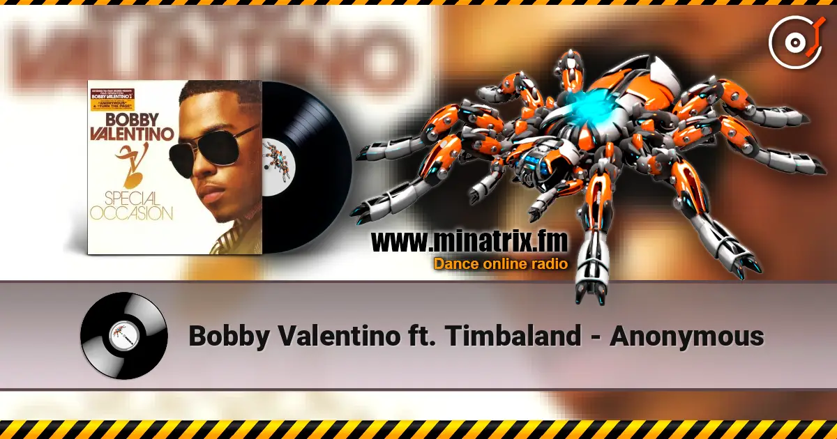 Bobby Valentino ft. Timbaland - Anonymous escuchar online en alta calidad | Minatrix.FM