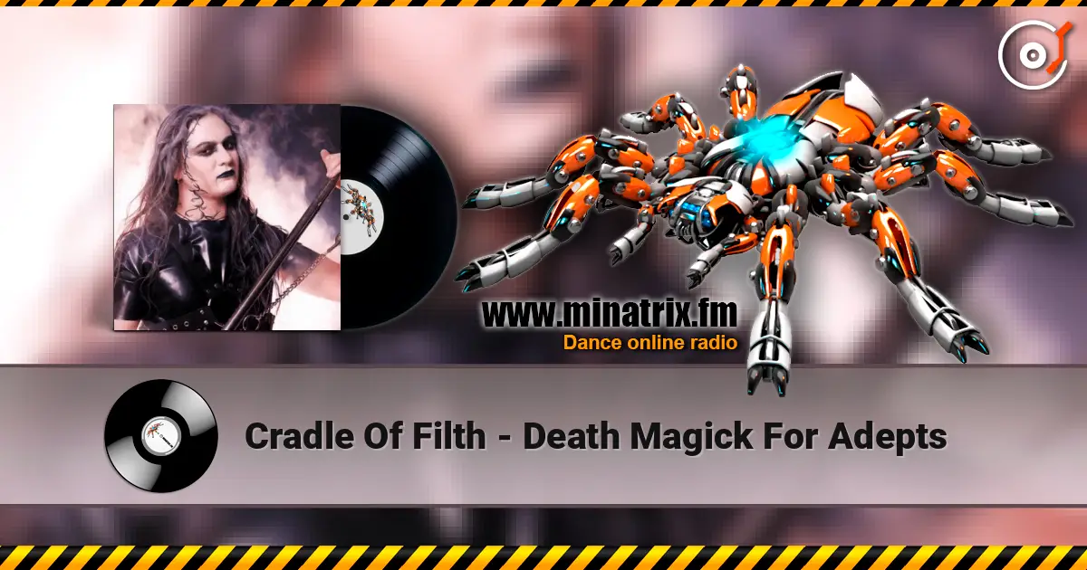 Cradle Of Filth - Death Magick For Adepts escuchar online en alta calidad | Minatrix.FM