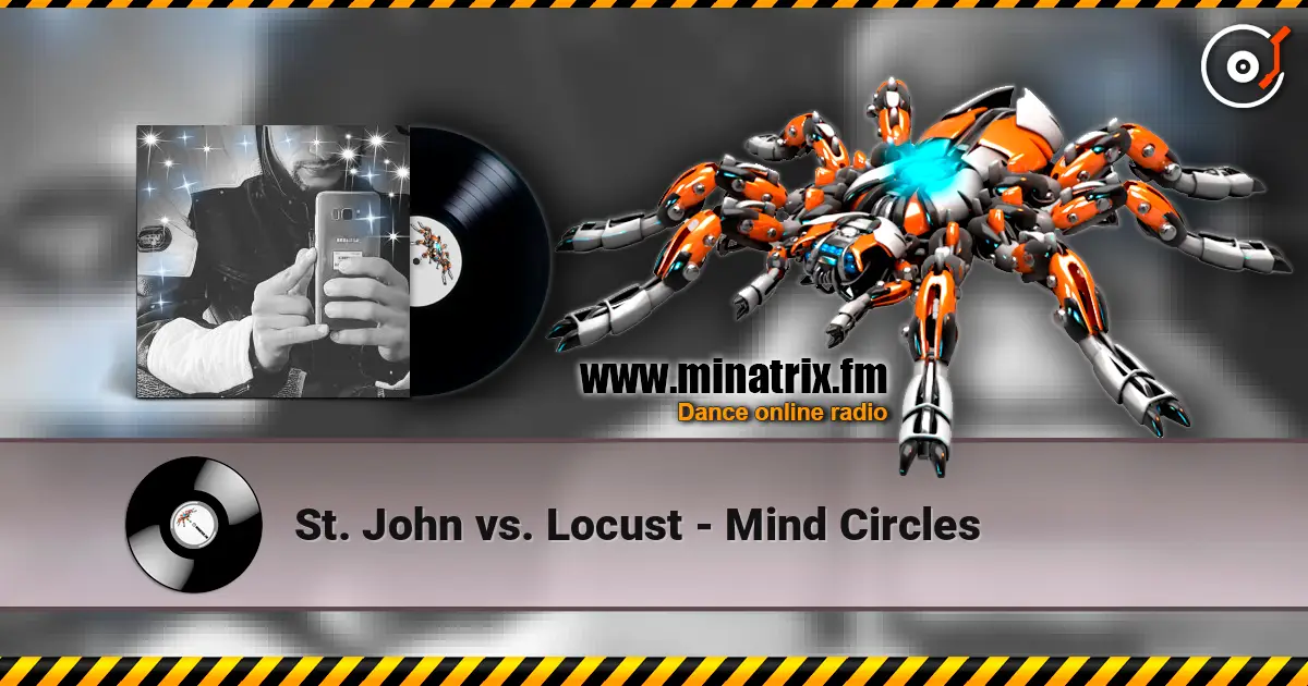 St. John vs. Locust - Mind Circles escuchar online en alta calidad | Minatrix.FM
