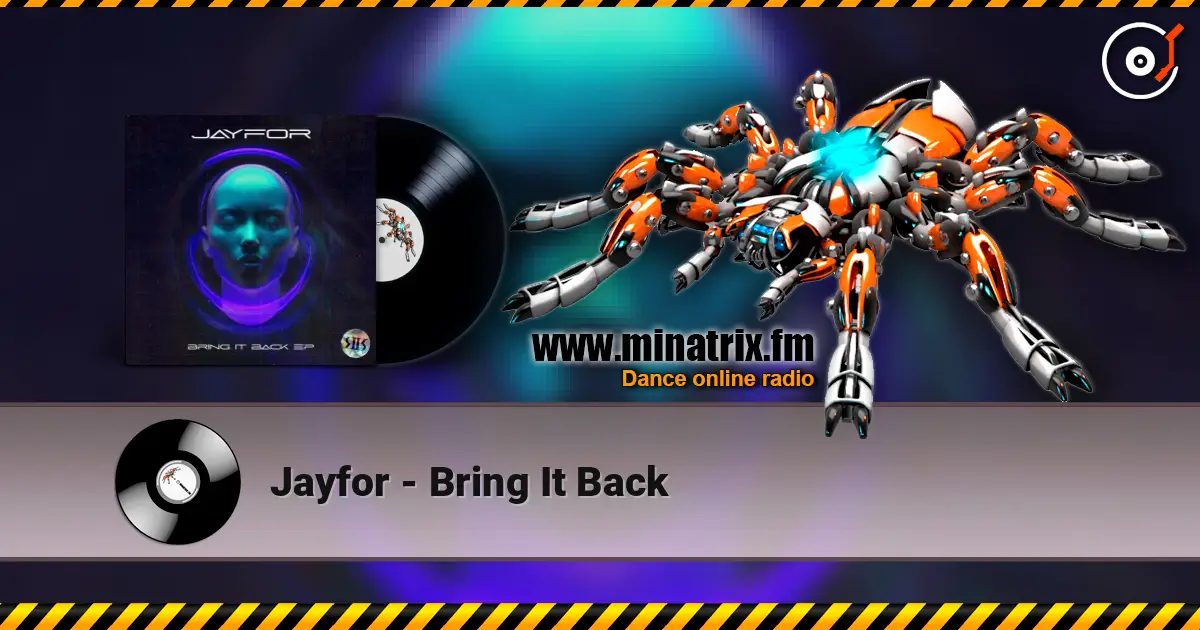 Jayfor - Bring It Back escuchar online en alta calidad | Minatrix.FM