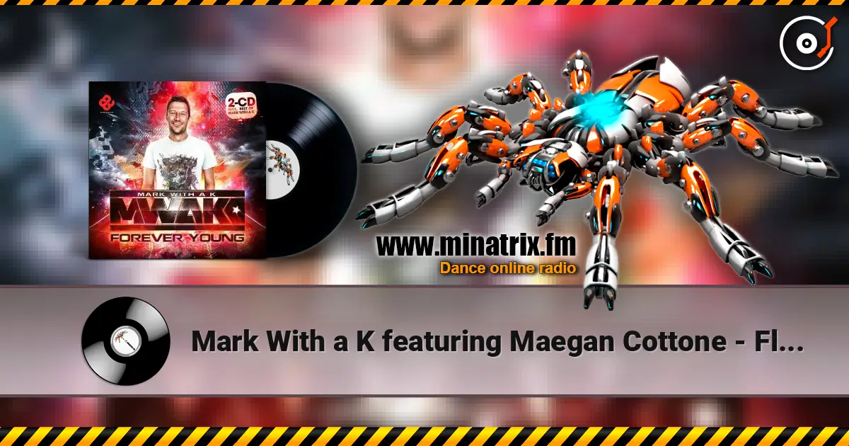 Mark With a K featuring Maegan Cottone - Fly (Radio Version) escuchar online en alta calidad | Minatrix.FM