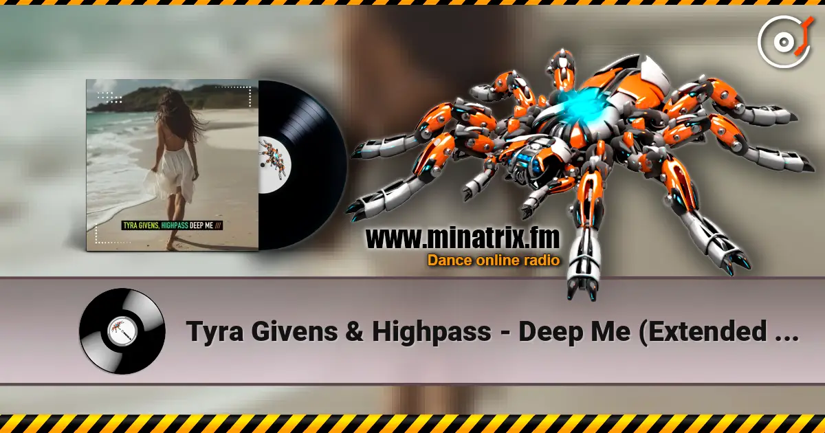 Tyra Givens & Highpass - Deep Me (Extended Mix) escuchar online en alta calidad | Minatrix.FM