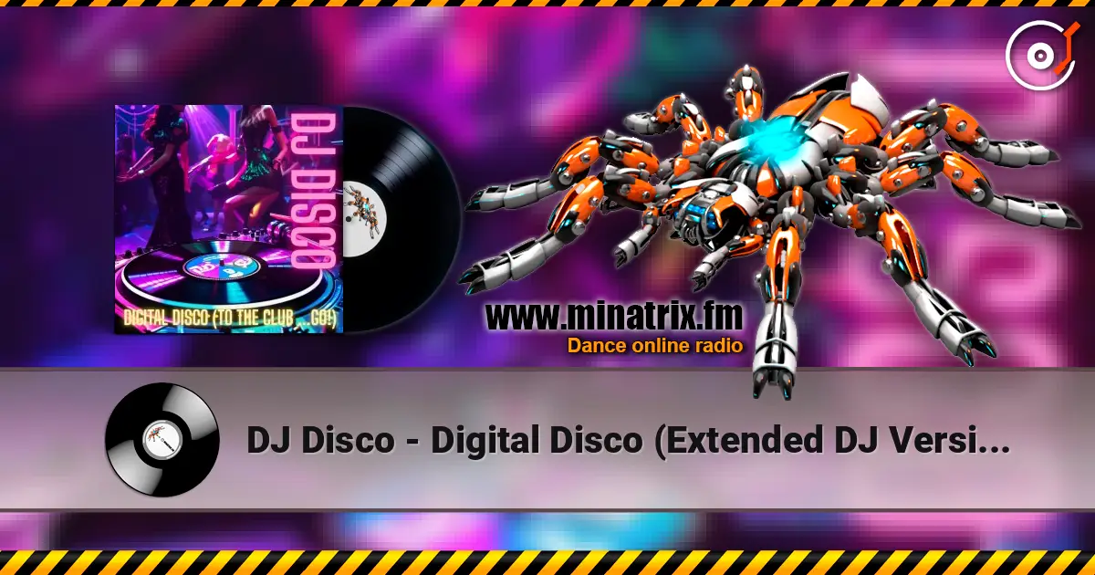 DJ Disco - Digital Disco (Extended DJ Version) escuchar online en alta calidad | Minatrix.FM