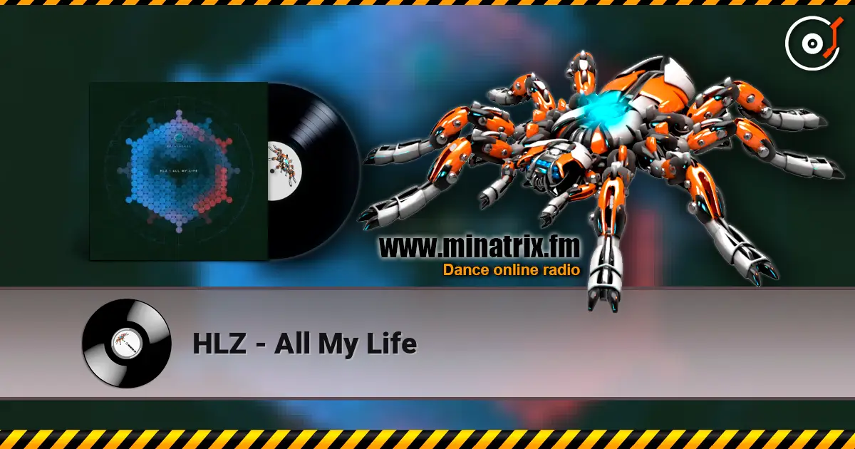 HLZ - All My Life escuchar online en alta calidad | Minatrix.FM