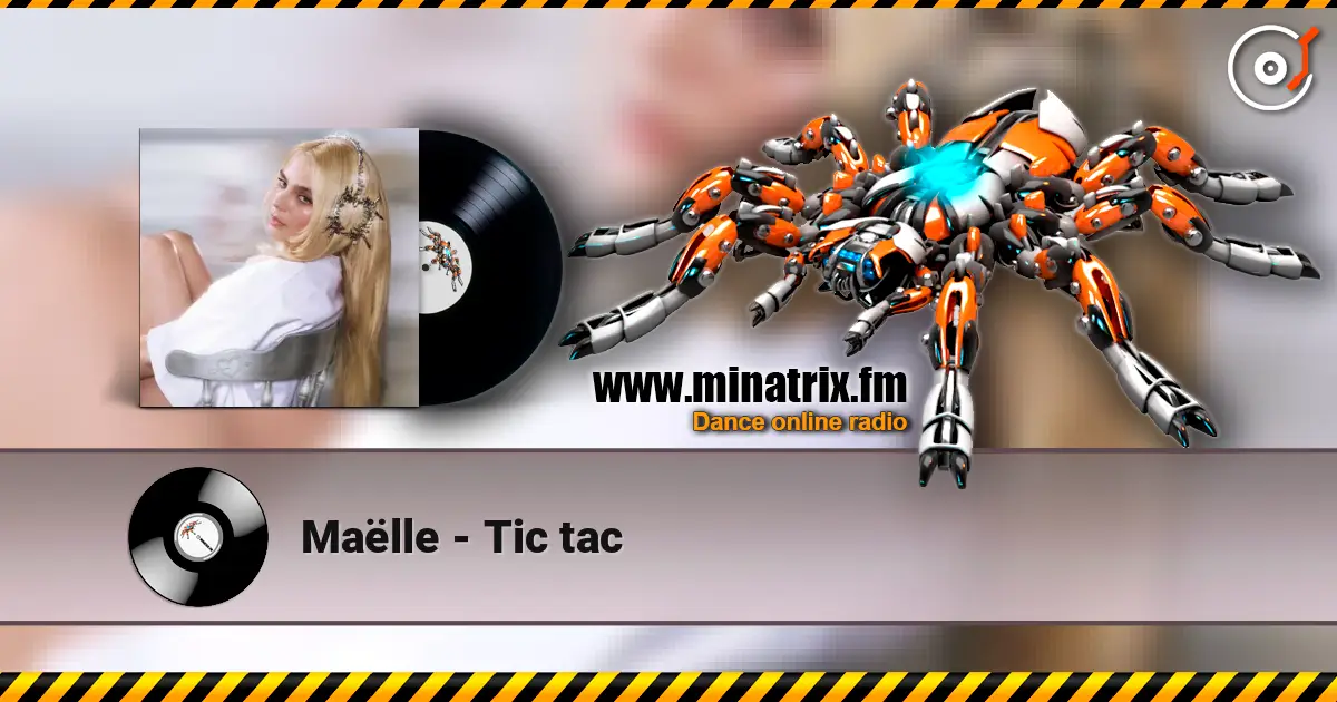 Maëlle - Tic tac escuchar online en alta calidad | Minatrix.FM