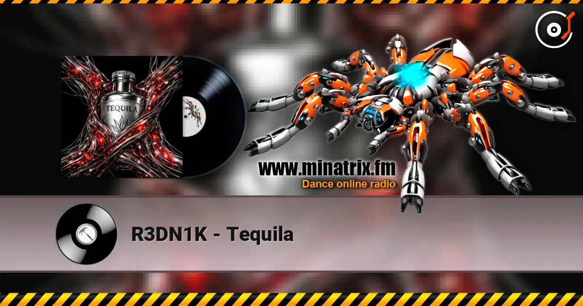 R3DN1K - Tequila escuchar online en alta calidad | Minatrix.FM
