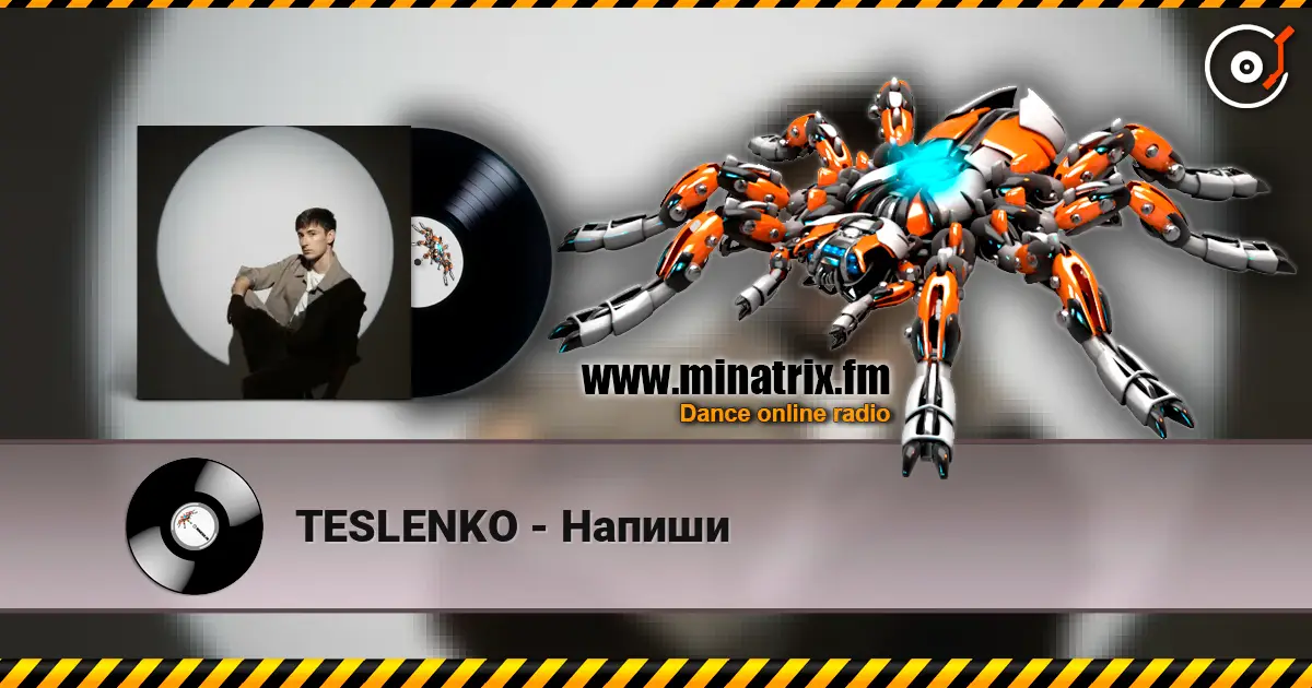 TESLENKO - Напиши escuchar online en alta calidad | Minatrix.FM