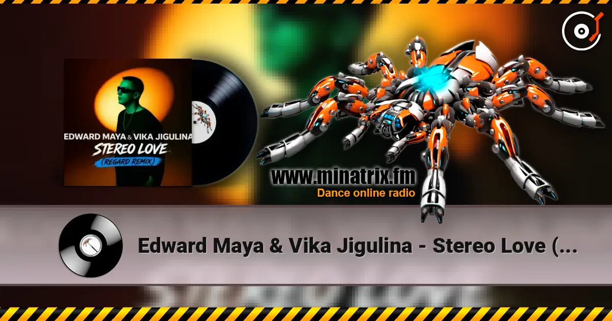 Edward Maya & Vika Jigulina - Stereo Love (Regard Remix) escuchar online en alta calidad | Minatrix.FM