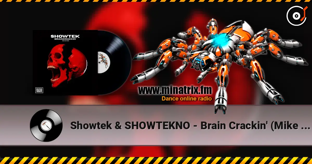 Showtek & SHOWTEKNO - Brain Crackin' (Mike Enzo Remix) escuchar online en alta calidad | Minatrix.FM